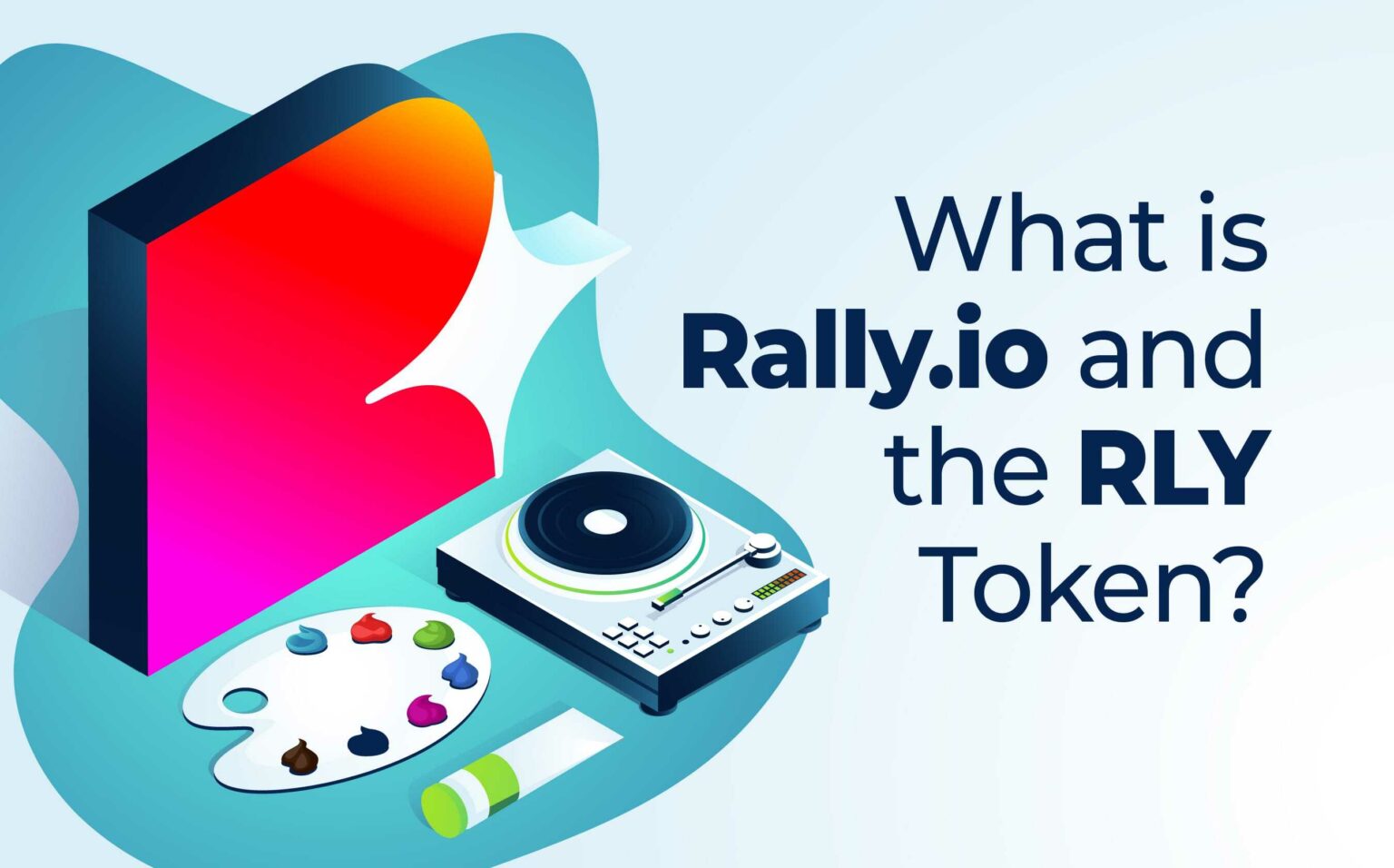 Understanding What is Rally io and the RLY Token